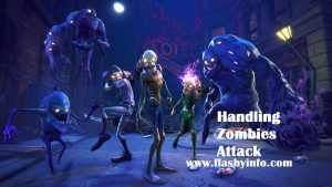 Handling Zoombies' Attack in Fortnite
