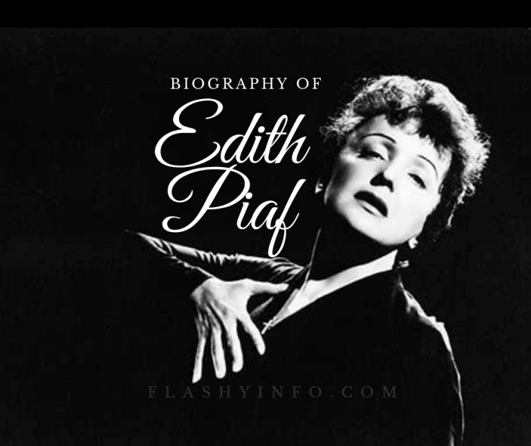 Edith Piaf: Biography of French Singer