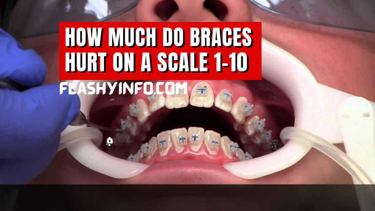 How much do braces hurt on a scale 1-10?